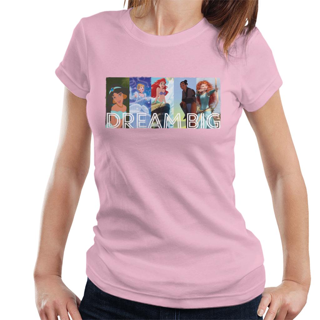 Disney Dream Big Princesses Women's T-Shirt-ALL + EVERY