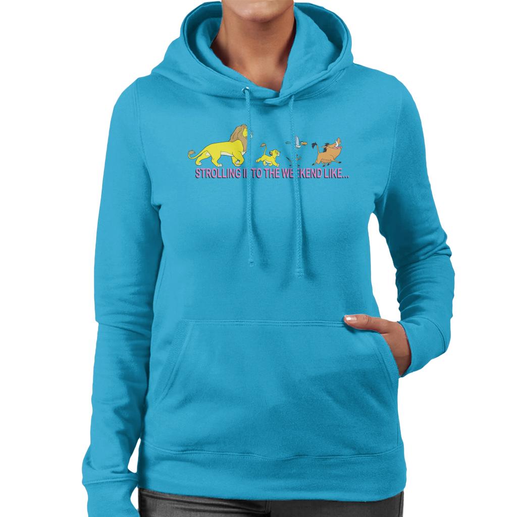 Disney The Lion King Strolling Into The Weekend Like Women's Hooded Sweatshirt-ALL + EVERY