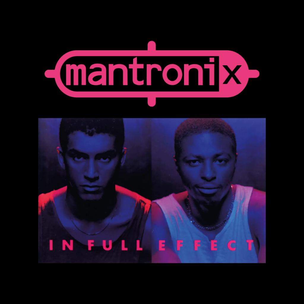 Mantronix In Full Effect Men's T-Shirt-ALL + EVERY