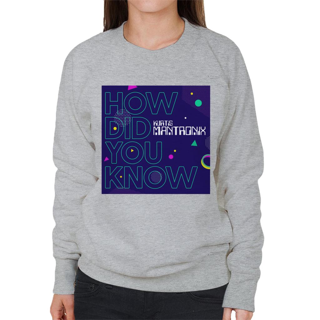 Mantronix Album How Did You Know Women's Sweatshirt-ALL + EVERY