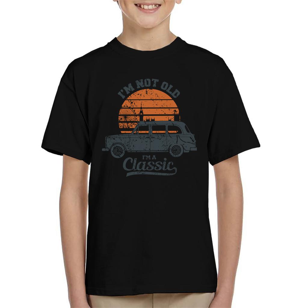 London Taxi Company TX4 Im Not Old Im A Classic Kid's T-Shirt-ALL + EVERY