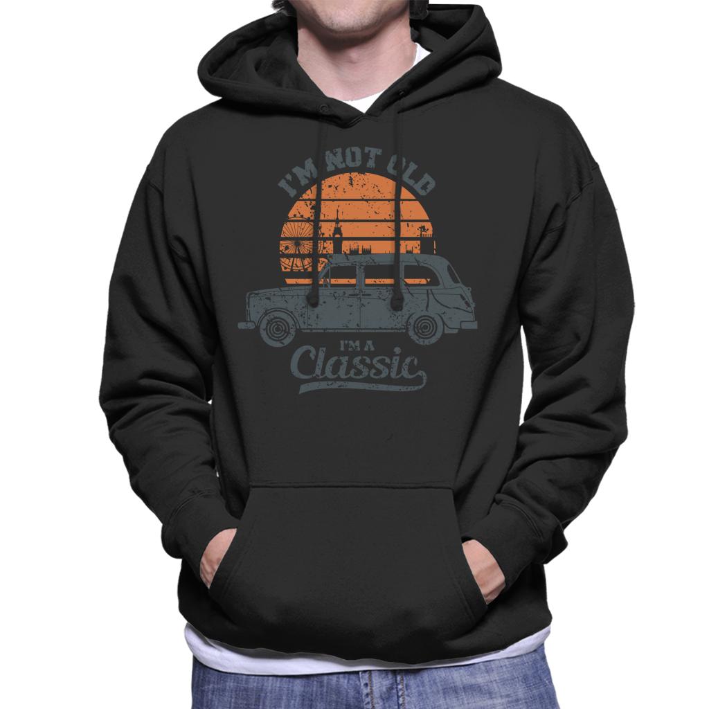 London Taxi Company TX4 Im Not Old Im A Classic Men's Hooded Sweatshirt-ALL + EVERY