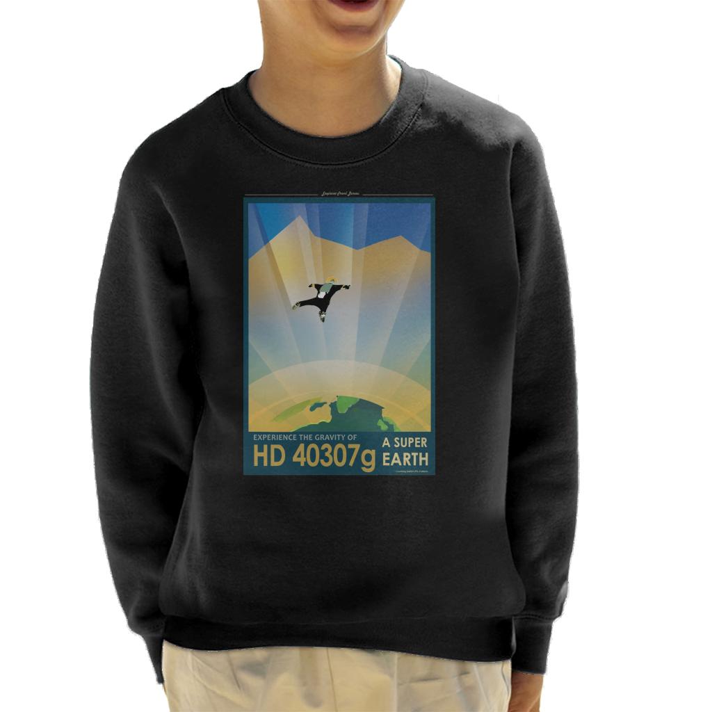 NASA HD 40307g A Super Earth Interplanetary Travel Poster Kids Sweatshirt-ALL + EVERY
