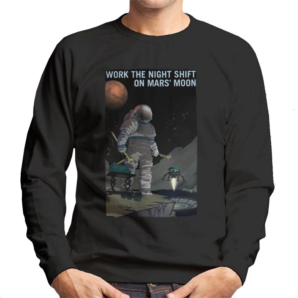 NASA Work The Night Shift On Mars Moon Men's Sweatshirt-ALL + EVERY