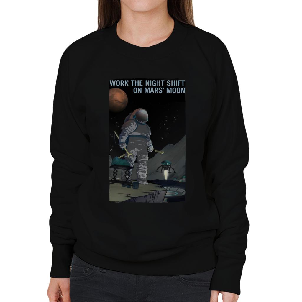 NASA Work The Night Shift On Mars Moon Women's Sweatshirt-ALL + EVERY