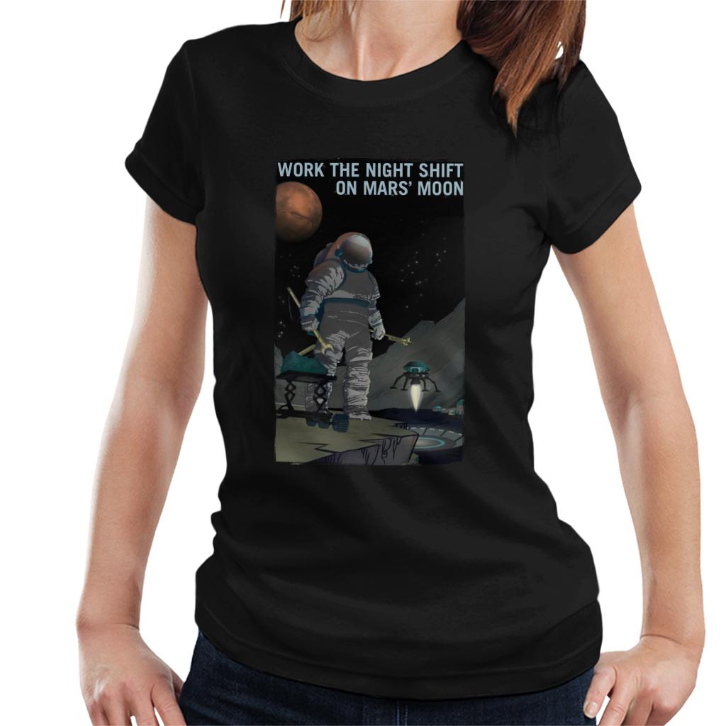 NASA Work The Night Shift On Mars Moon Women's T-Shirt-ALL + EVERY