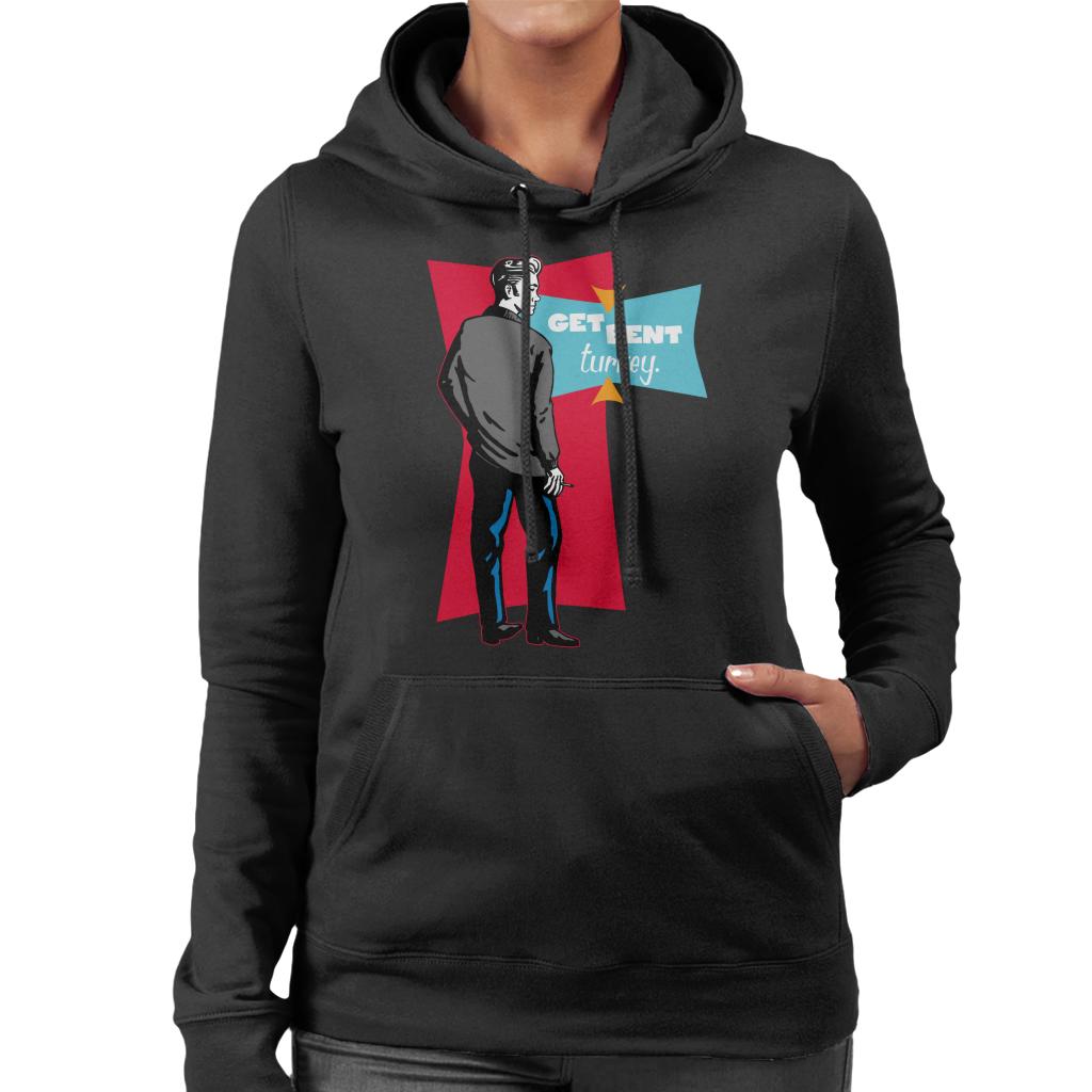 American Graffiti John Get Bent Turkey Women's Hooded Sweatshirt-ALL + EVERY