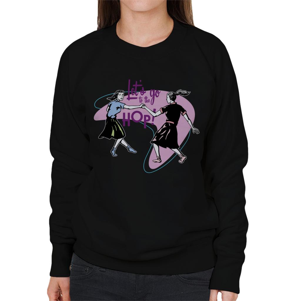 American Graffiti Lets Go To The Hop Women's Sweatshirt-ALL + EVERY