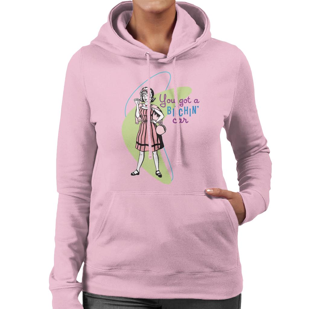 American Graffiti You Got A Bitchin Car Women's Hooded Sweatshirt-ALL + EVERY