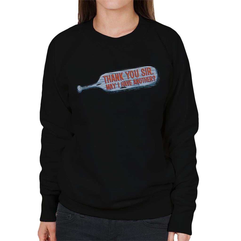 Animal House Thank You Sir May I Have Another Women's Sweatshirt-ALL + EVERY