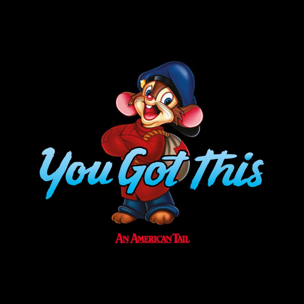 An American Tail Fievel Mousekewitz You Got This Men's T-Shirt-ALL + EVERY