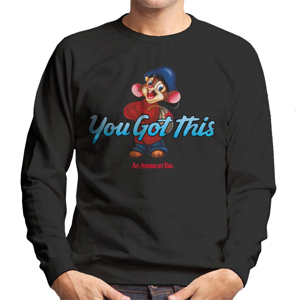 An American Tail Fievel Mousekewitz You Got This Men's Sweatshirt-ALL + EVERY