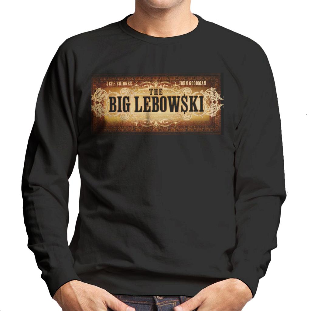 The Big Lebowski Banner Men's Sweatshirt-ALL + EVERY