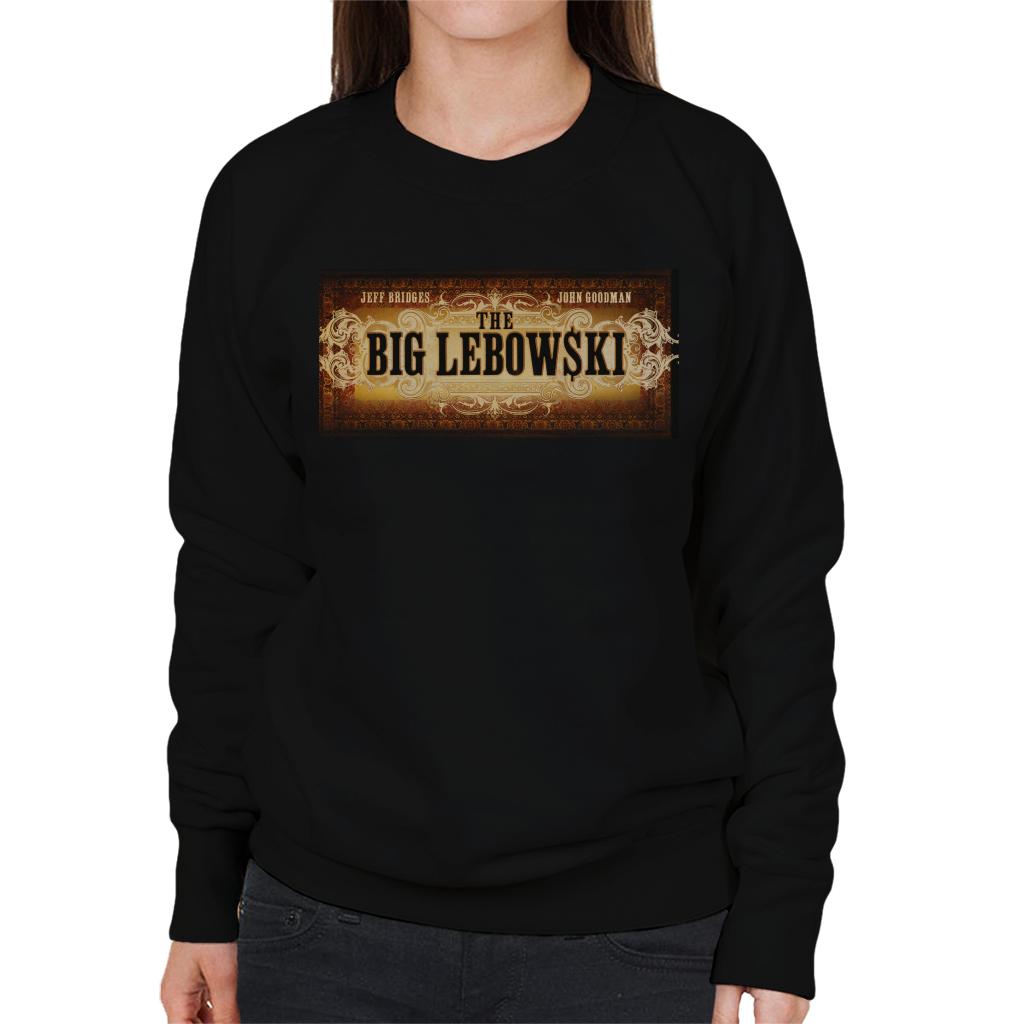 The Big Lebowski Banner Women's Sweatshirt-ALL + EVERY