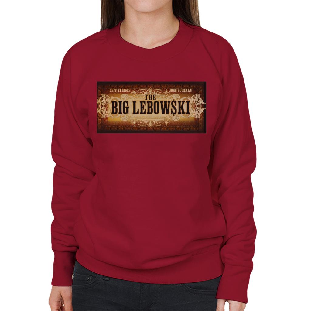 The Big Lebowski Banner Women's Sweatshirt-ALL + EVERY