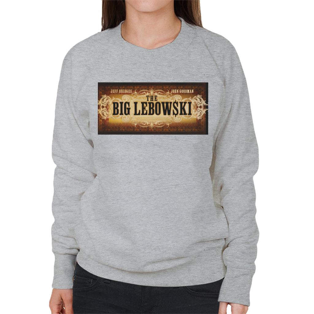 The Big Lebowski Banner Women's Sweatshirt-ALL + EVERY