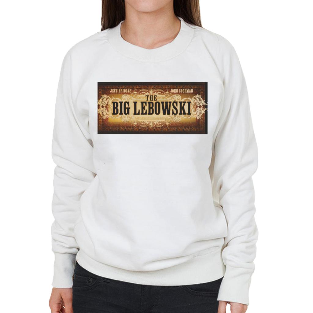 The Big Lebowski Banner Women's Sweatshirt-ALL + EVERY