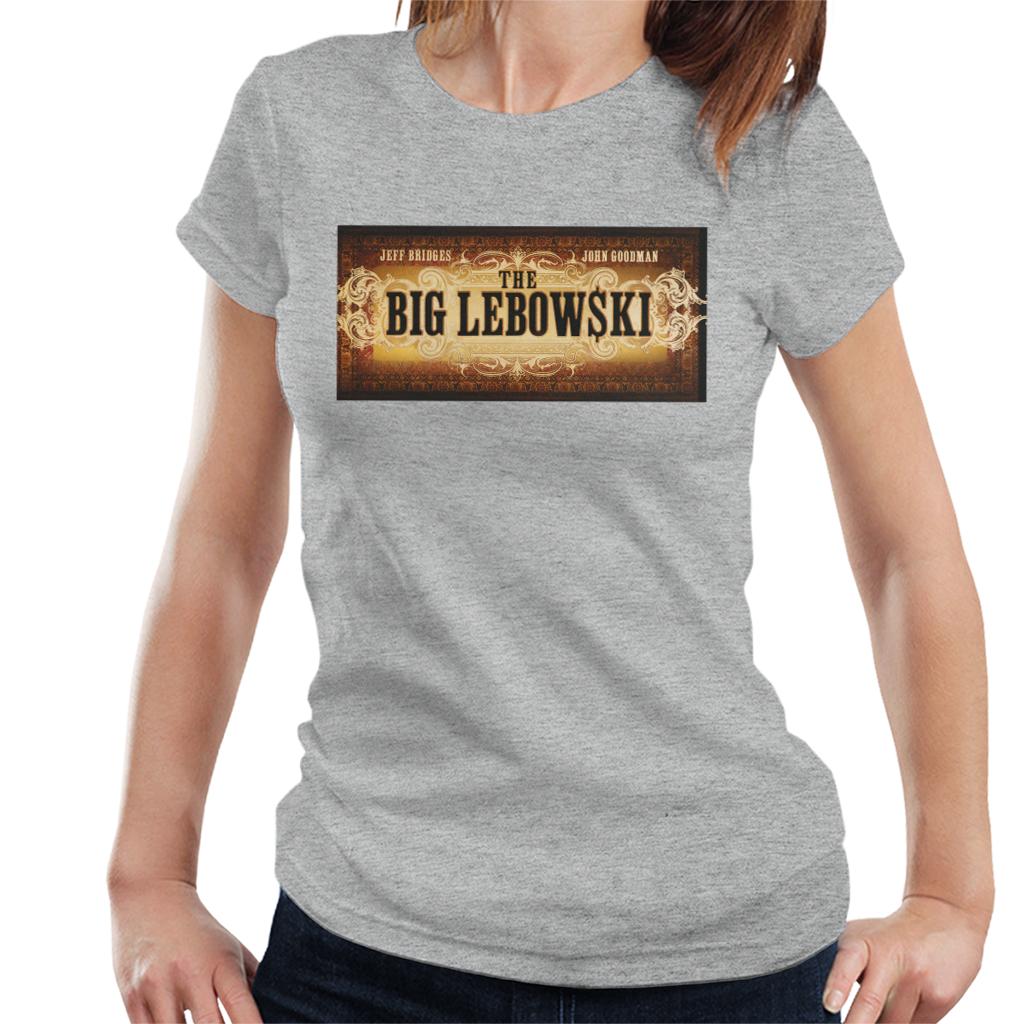 The Big Lebowski Banner Women's T-Shirt-ALL + EVERY