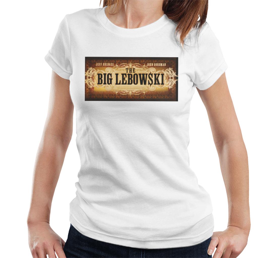 The Big Lebowski Banner Women's T-Shirt-ALL + EVERY