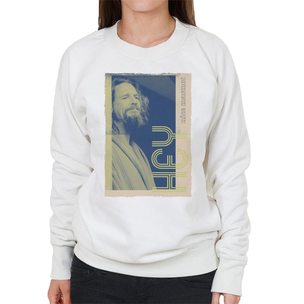 The Big Lebowski The Dude Hey Nice Marmot Nostalgia Women's Sweatshirt-ALL + EVERY