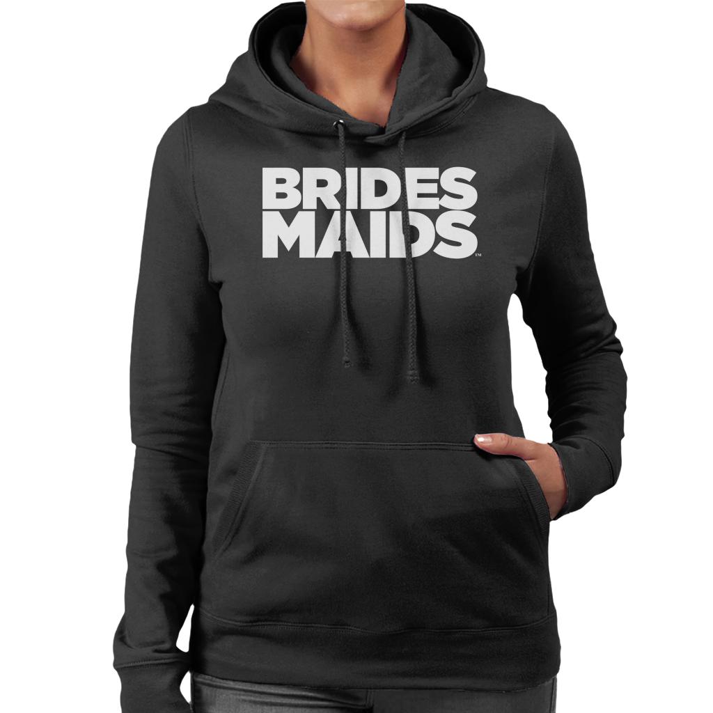 Bridesmaids Logo Bold Women's Hooded Sweatshirt-ALL + EVERY