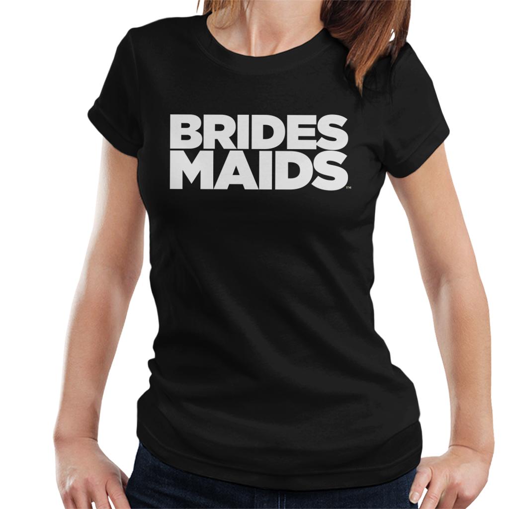 Bridesmaids Logo Bold Women's T-Shirt-ALL + EVERY