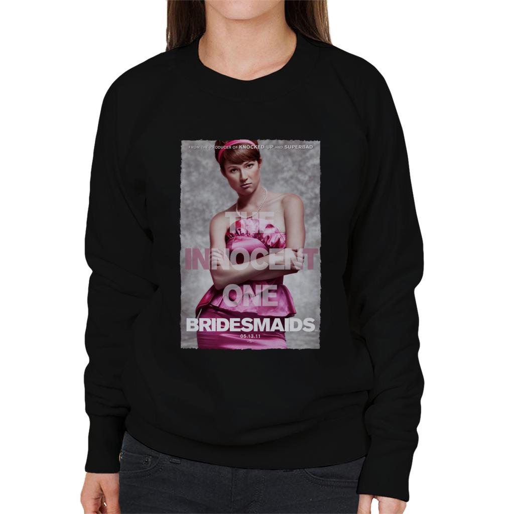 Bridesmaids Becca Movie Poster The Innocent Ones Women's Sweatshirt-ALL + EVERY