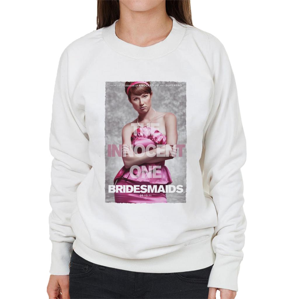 Bridesmaids Becca Movie Poster The Innocent Ones Women's Sweatshirt-ALL + EVERY