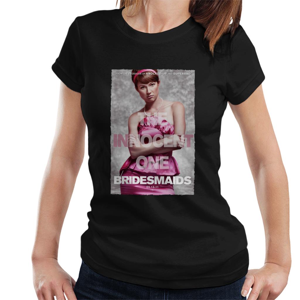 Bridesmaids Becca Movie Poster The Innocent Ones Women's T-Shirt-ALL + EVERY