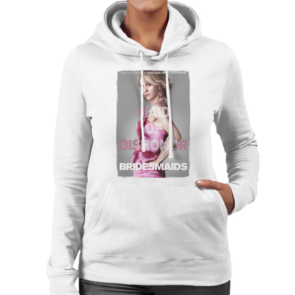 Bridesmaids Annie Movie Poster Maid Of Dishonor Women's Hooded Sweatshirt-ALL + EVERY