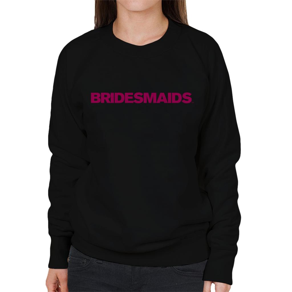 Bridesmaids Pink Logo Women's Sweatshirt-ALL + EVERY