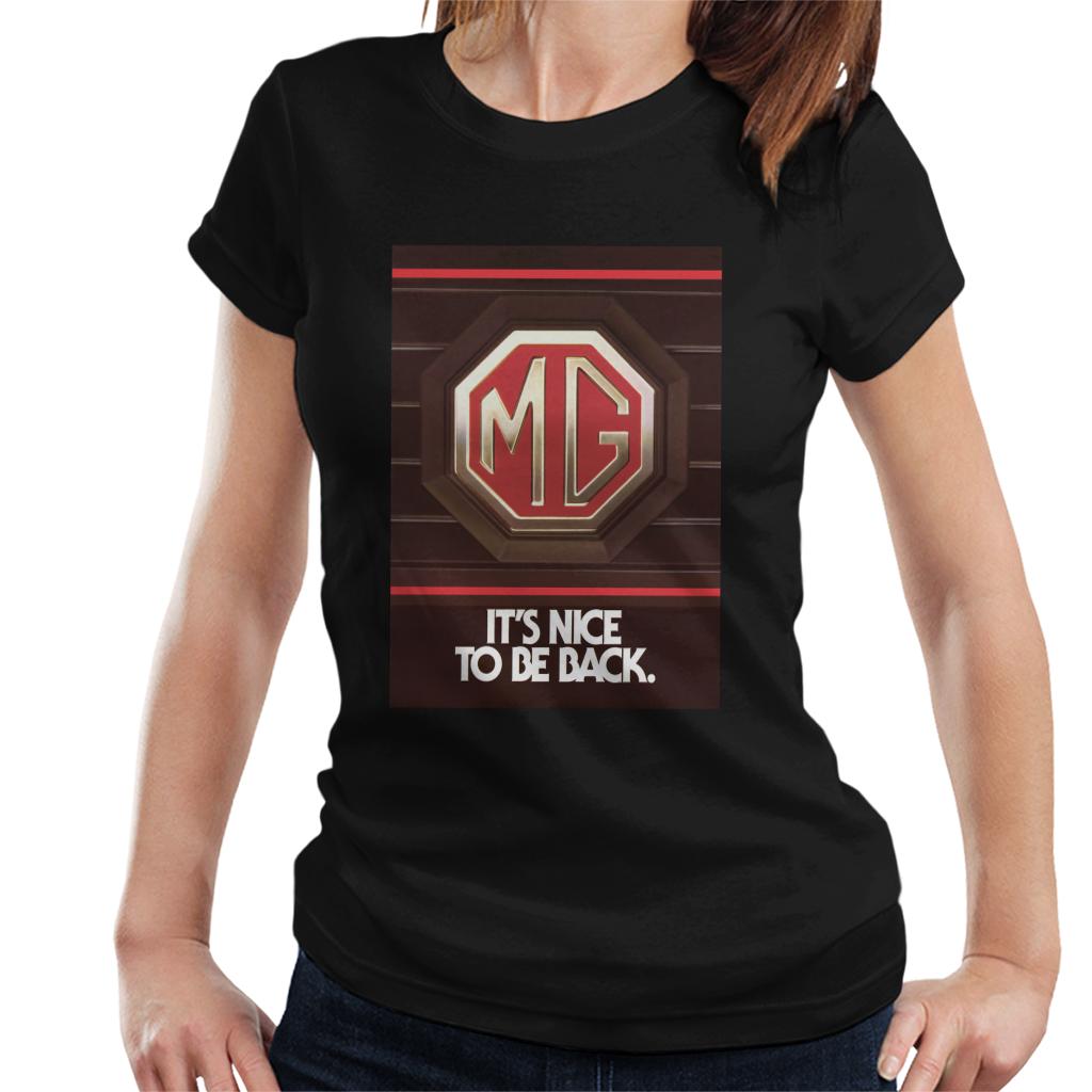 MG Its Nice To Be Back British Motor Heritage Women's T-Shirt-ALL + EVERY