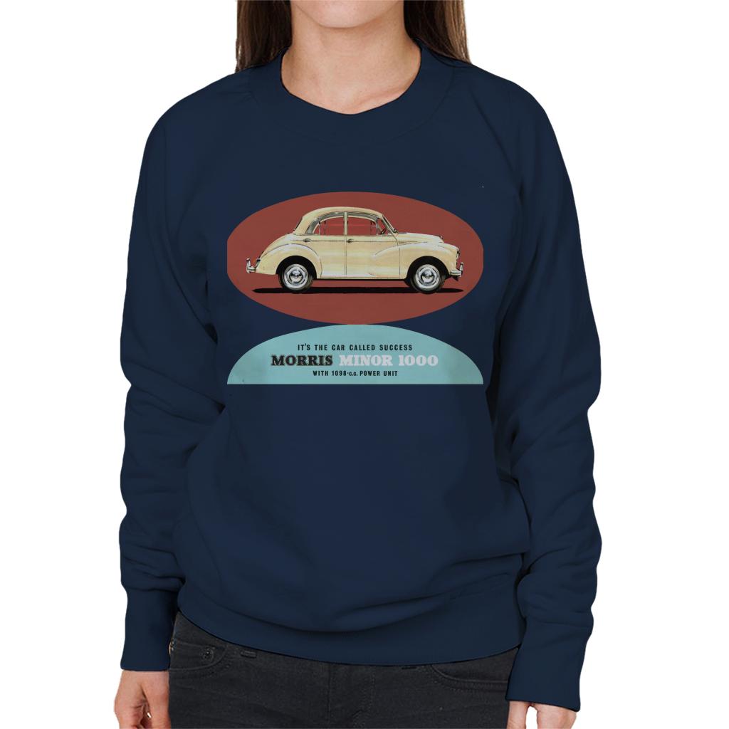 Morris Minor 1000 Its The Car Called Success British Motor Heritage Women's Sweatshirt-ALL + EVERY