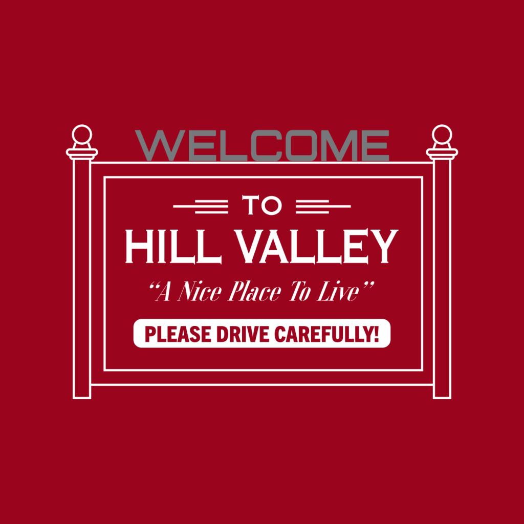 Back to the Future Welcome To Hill Valley Men's T-Shirt-ALL + EVERY