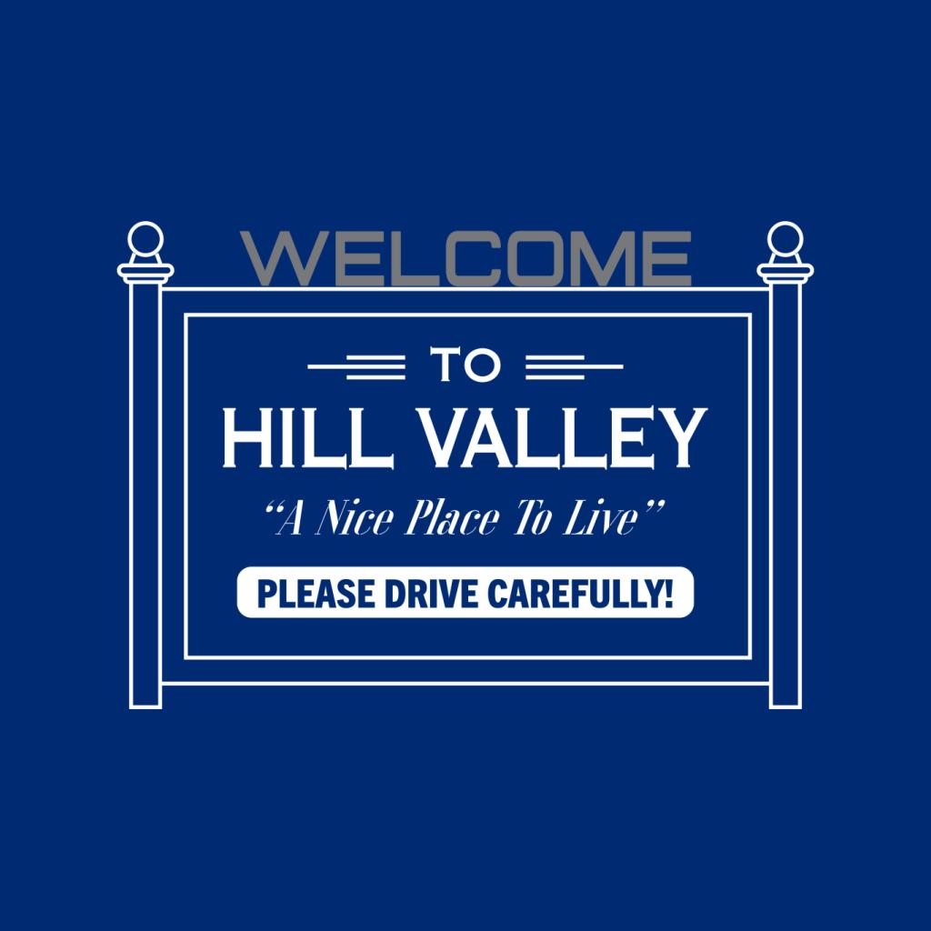 Back to the Future Welcome To Hill Valley Women's Sweatshirt-ALL + EVERY