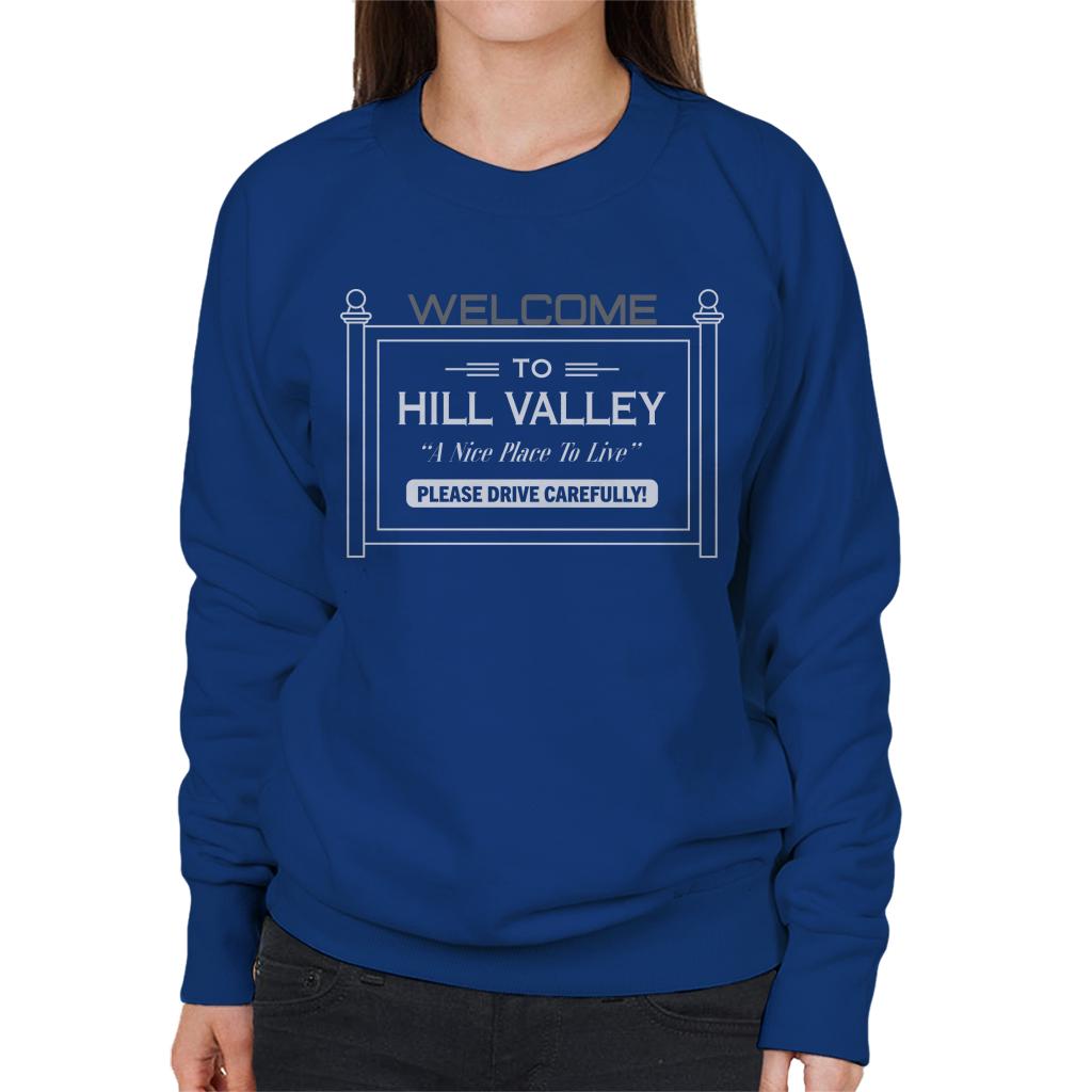 Back to the Future Welcome To Hill Valley Women's Sweatshirt-ALL + EVERY