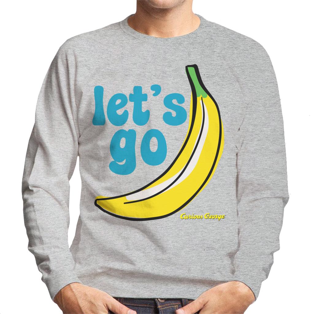 Curious George Let's Go Banana Men's Sweatshirt-ALL + EVERY