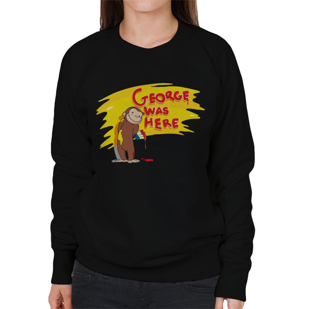 Curious George Was Here Women's Sweatshirt-ALL + EVERY