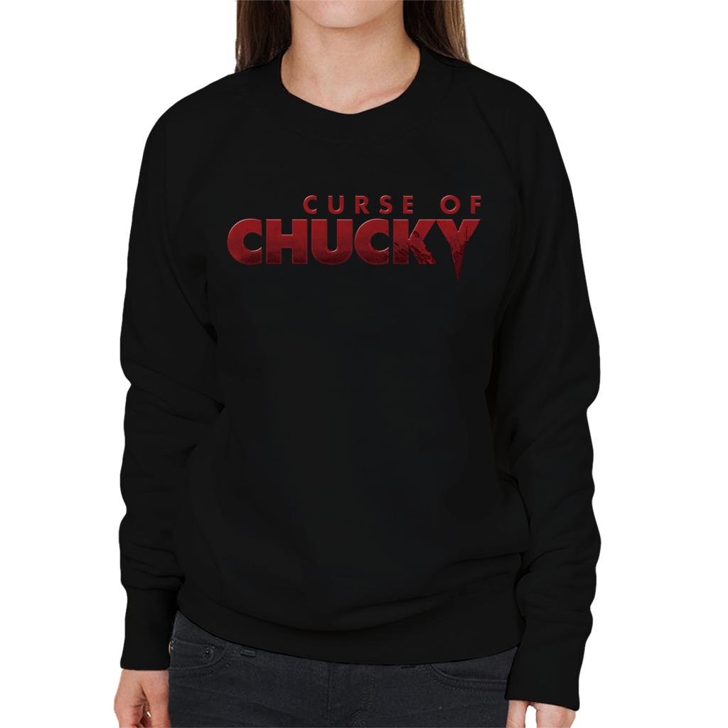 Chucky Curse Of Chucky Logo Women's Sweatshirt-ALL + EVERY