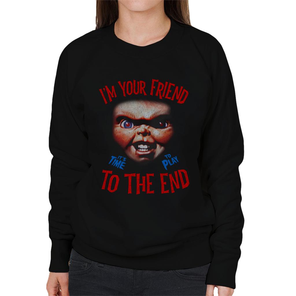 Chucky Im Your Friend To The End Women's Sweatshirt-ALL + EVERY