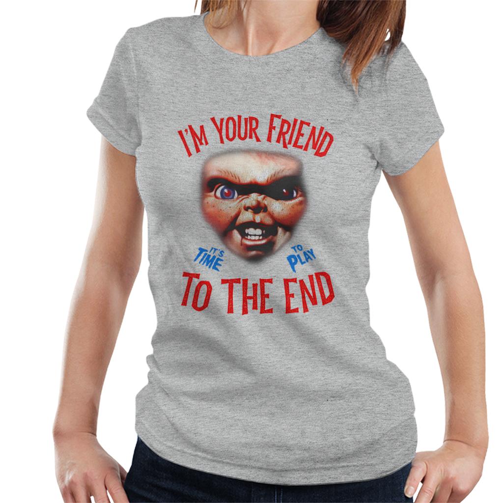 Chucky Im Your Friend To The End Women's T-Shirt-ALL + EVERY