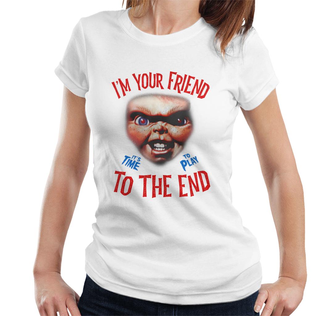 Chucky Im Your Friend To The End Women's T-Shirt-ALL + EVERY