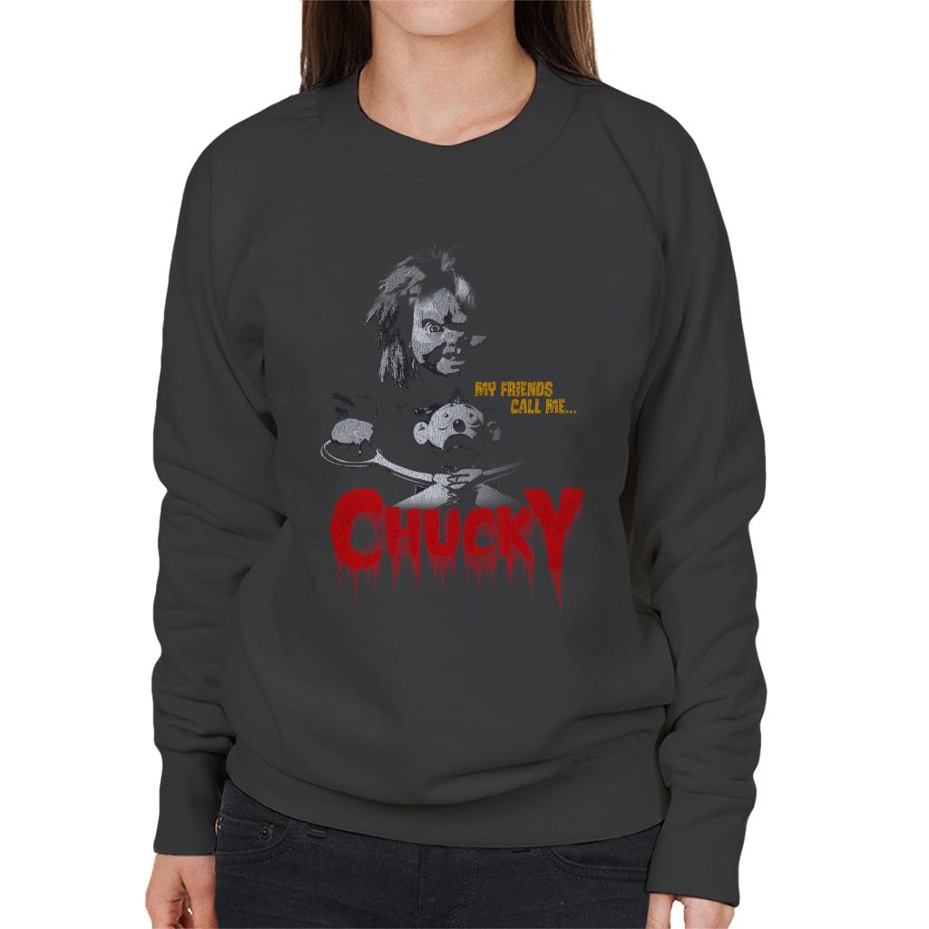 Chucky My Friends Call Me Chucky Women's Sweatshirt-ALL + EVERY