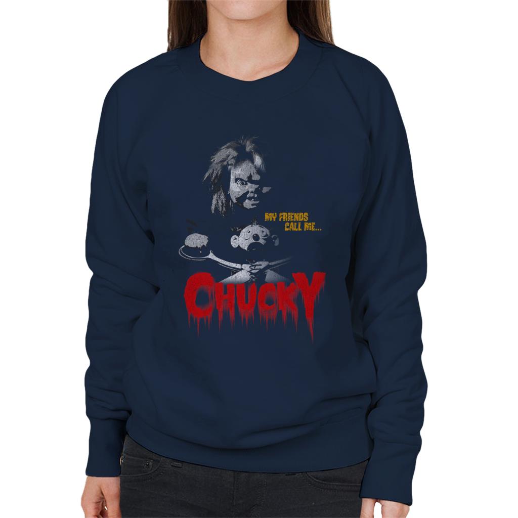 Chucky My Friends Call Me Chucky Women's Sweatshirt-ALL + EVERY