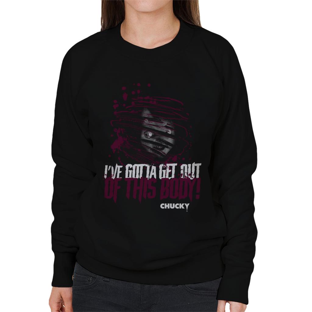 Chucky Ive Gotta Get Out Of This Body Women's Sweatshirt-ALL + EVERY