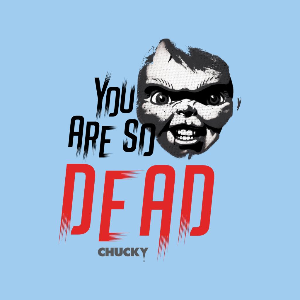Chucky You Are So Dead Women's Sweatshirt-ALL + EVERY