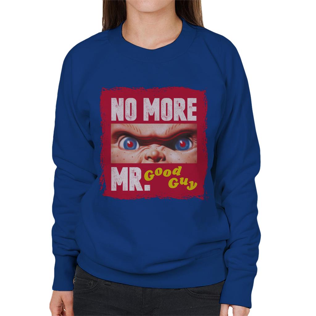 Chucky No More Mr Good Guy Women's Sweatshirt-ALL + EVERY