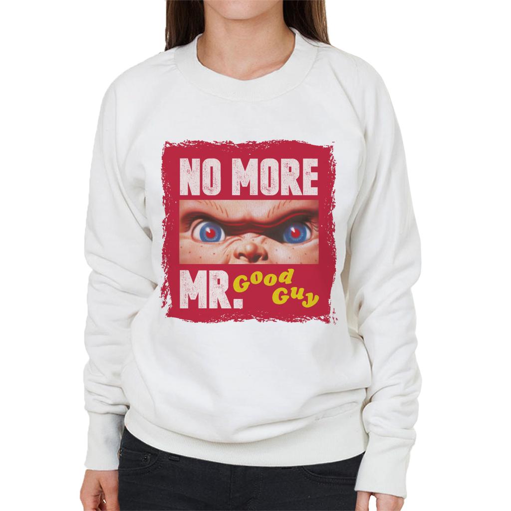 Chucky No More Mr Good Guy Women's Sweatshirt-ALL + EVERY