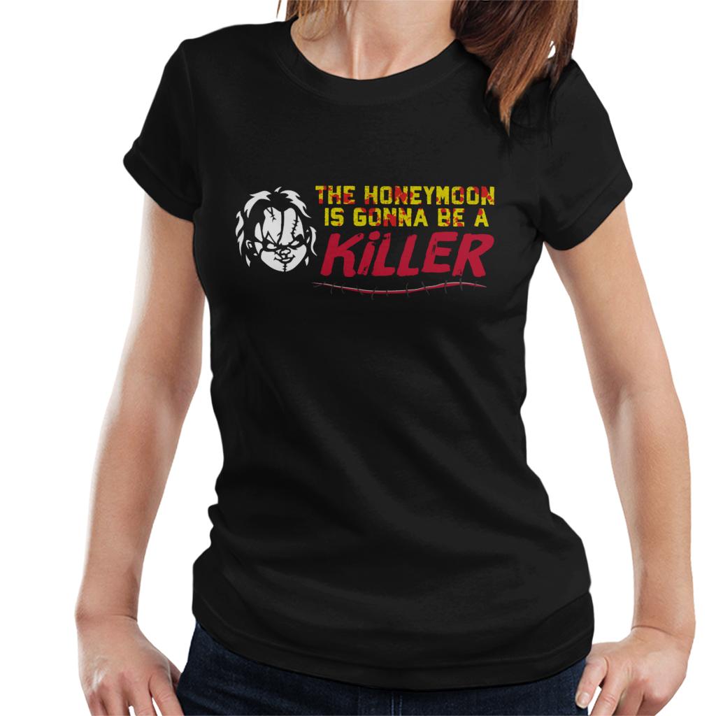 Chucky The Honeymoon Is Gonna Be A Killer Women's T-Shirt-ALL + EVERY