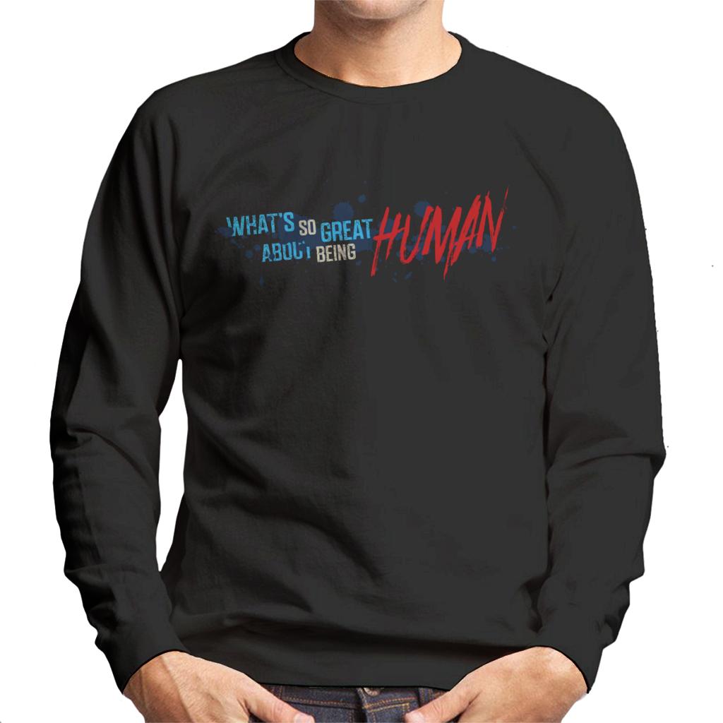 Chucky Whats So Great About Being Human Men's Sweatshirt-ALL + EVERY